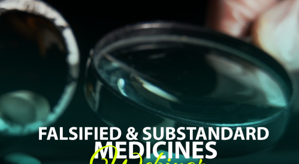 Falsified and substandard Medicines Webinar
