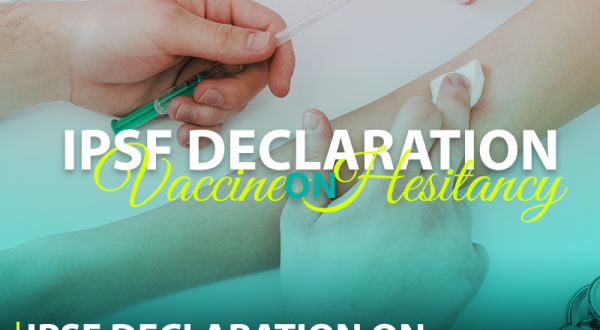 IPSF Declaration on Vaccine Hesitancy 2019  