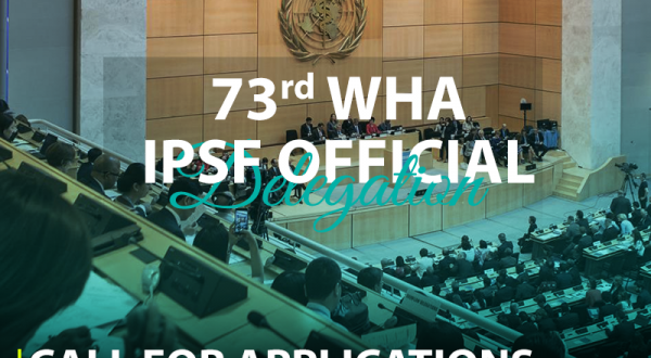 73rd World Health Assembly - Call for IPSF Delegation