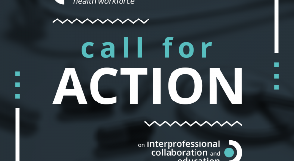 Call for Action on Interprofessional Collaboration and Education